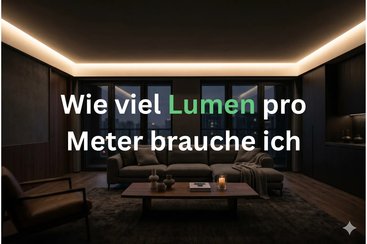 Wie viel Lumen pro Meter brauche ich